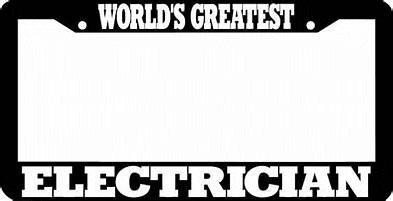 A picture frame with the words " world 's greatest electrician ".